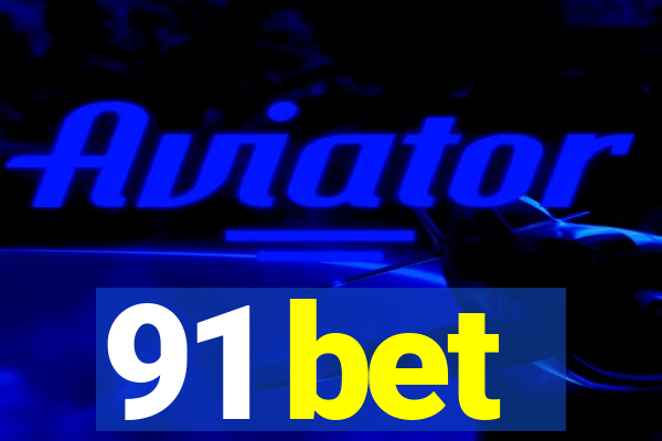 91 bet